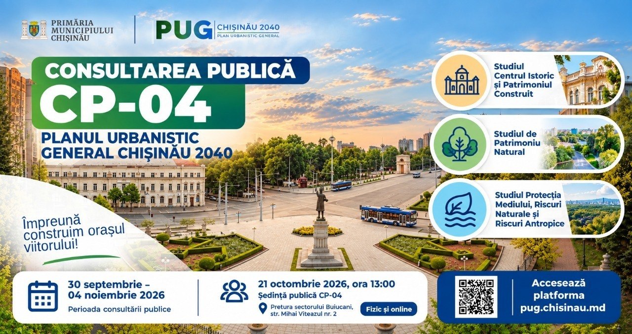 A fost lansată Consultarea Publică CP-04 în cadrul procesului de reactualizare a Planului Urbanistic General Chișinău 2040