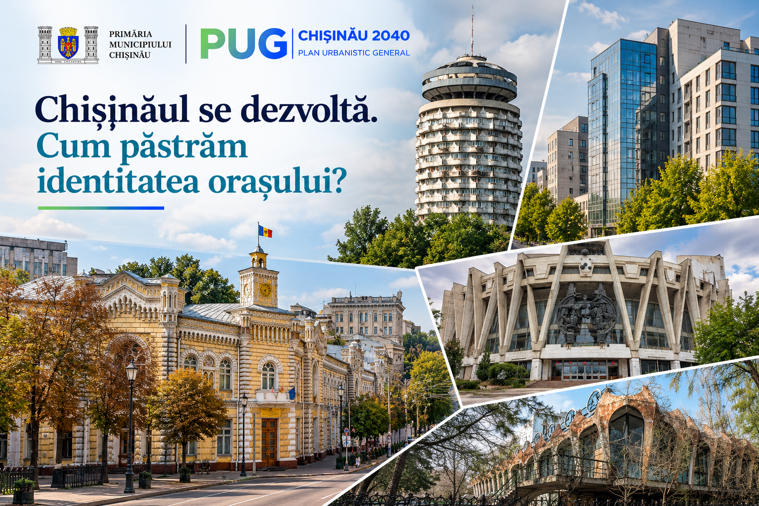 Chișinăul se dezvoltă. Cum păstrăm identitatea orașului?