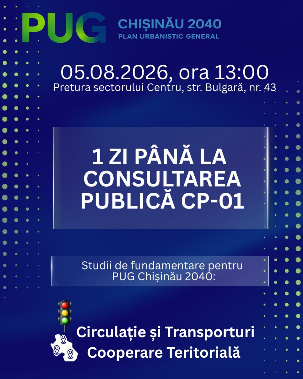 Mai este doar o zi până la Consultarea Publică CP-01!